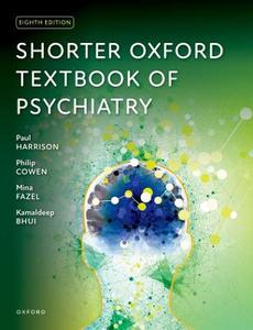 Shorter Oxford Textbook Of Psychiatry 8E Paperback Shorter Oxford Textbook Of Psychiatry 8E Paperback