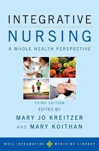 Integrative Nursing 3rd Edition Integrative Nursing 3rd Edition