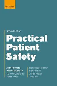 Practical Patient Safety 2nd edition Practical Patient Safety 2nd edition