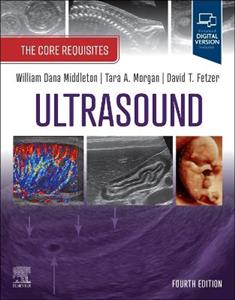 Ultrasound: The Core Requisites: The Core Requisites Ultrasound: The Core Requisites: The Core Requisites