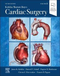 Kirklin/Barratt-Boyes Cardiac Surgery Volume 2 Kirklin/Barratt-Boyes Cardiac Surgery Volume 2