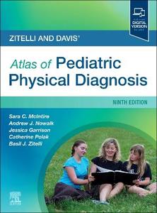 Zitelli and Davis' Atlas of Pediatric Physical Diagnosis Zitelli and Davis' Atlas of Pediatric Physical Diagnosis