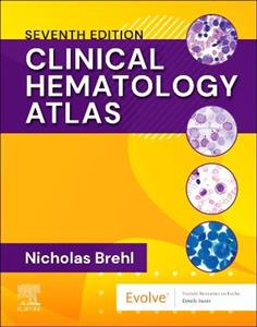 Clinical Hematology Atlas Clinical Hematology Atlas