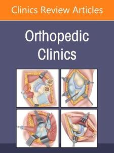 Regenerative Medicine, An Issue of Orthopedic Clinics: Volume 57-4 Regenerative Medicine, An Issue of Orthopedic Clinics: Volume 57-4