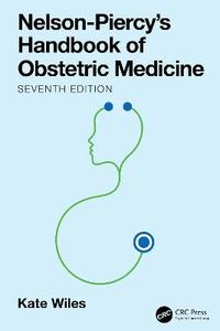 Nelson-Piercy's Handbook of Obstetric Medicine Nelson-Piercy's Handbook of Obstetric Medicine