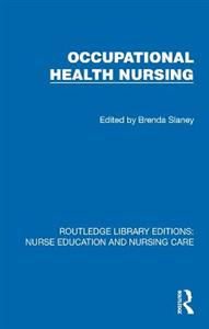 Occupational Health Nursing Occupational Health Nursing