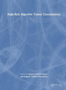 High-Risk Digestive Tumor Consultations High-Risk Digestive Tumor Consultations