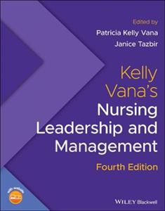 Kelly Vana's Nursing Leadership and Management