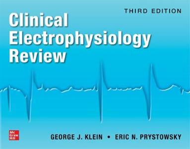 Clinical Electrophysiology Review Clinical Electrophysiology Review