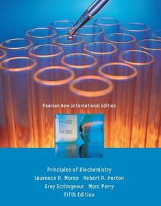 Principles of Biochemistry: Pearson New International Edition Principles of Biochemistry: Pearson New International Edition