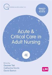 Acute and Critical Care in Adult Nursing Acute and Critical Care in Adult Nursing