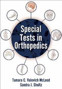 Special Tests in Orthopedics Special Tests in Orthopedics