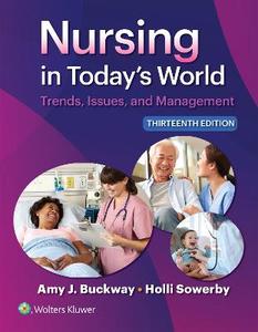 Nursing in Today's World: Trends, Issues, and Management Nursing in Today's World: Trends, Issues, and Management