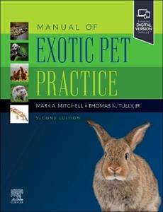 Manual of Exotic Pet Practice Manual of Exotic Pet Practice