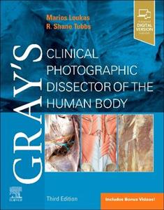 Gray's Clinical Photographic Dissector of the Human Body Gray's Clinical Photographic Dissector of the Human Body