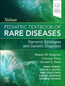 Nelson Pediatric Textbook of Rare Diseases: Genomic Etiologies and Genetic Diagnosis Nelson Pediatric Textbook of Rare Diseases: Genomic Etiologies and Genetic Diagnosis