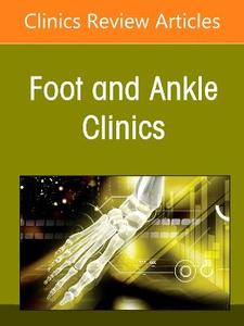 The Achilles Tendon: Practical Applications for Clinical Excellence, An issue of Foot and Ankle Clinics of North America: Volume 31-3 The Achilles Tendon: Practical Applications for Clinical Excellence, An issue of Foot and Ankle Clinics of North America: Volume 31-3