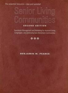 Senior Living Communities 2/e Senior Living Communities 2/e