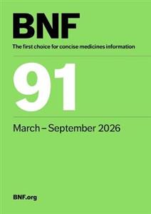 British National Formulary (BNF 91) March 2026 British National Formulary (BNF 91) March 2026