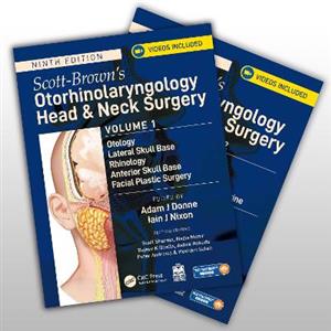 Scott-Brown's Otorhinolaryngology and Head and Neck Surgery: 2 volume set Scott-Brown's Otorhinolaryngology and Head and Neck Surgery: 2 volume set