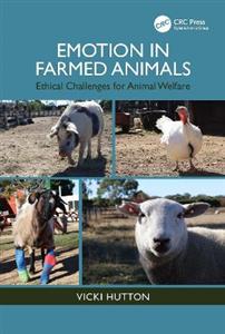 Emotion in Farmed Animals: Ethical Challenges for Animal Welfare Emotion in Farmed Animals: Ethical Challenges for Animal Welfare