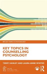 Key Topics in Counselling Psychology Key Topics in Counselling Psychology