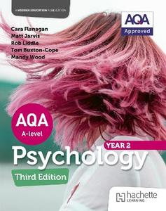 AQA Psychology for A Level: Year 2 Third edition AQA Psychology for A Level: Year 2 Third edition