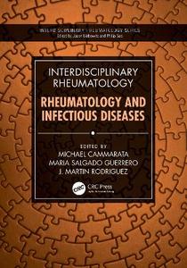 Interdisciplinary Rheumatology: Rheumatology and Infectious Diseases Interdisciplinary Rheumatology: Rheumatology and Infectious Diseases