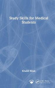 Study Skills for Medical Students Study Skills for Medical Students