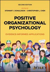 Positive Organizational Psychology: Evidence-Informed Applications Positive Organizational Psychology: Evidence-Informed Applications