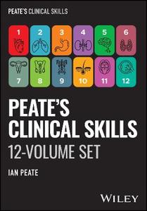 Peate's Clinical Skills: The Complete 12 Volume Set Peate's Clinical Skills: The Complete 12 Volume Set