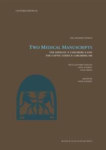 Two Medical Manuscripts: The Hieratic P. Carlsberg 8 and the Coptic Codex P. Carlsberg 500